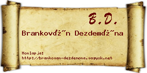 Brankován Dezdemóna névjegykártya
